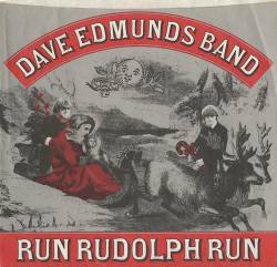 Dave Edmunds : Run Rudolph Run